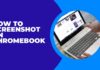 How To Screenshot On Chromebook