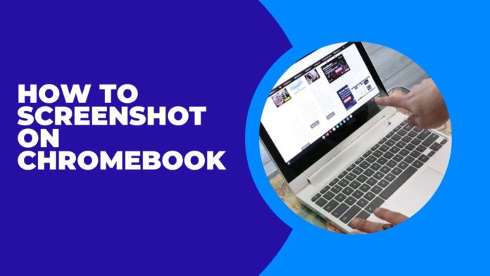 How To Screenshot On Chromebook