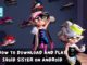 How to Download and Play Squid Sister on Android